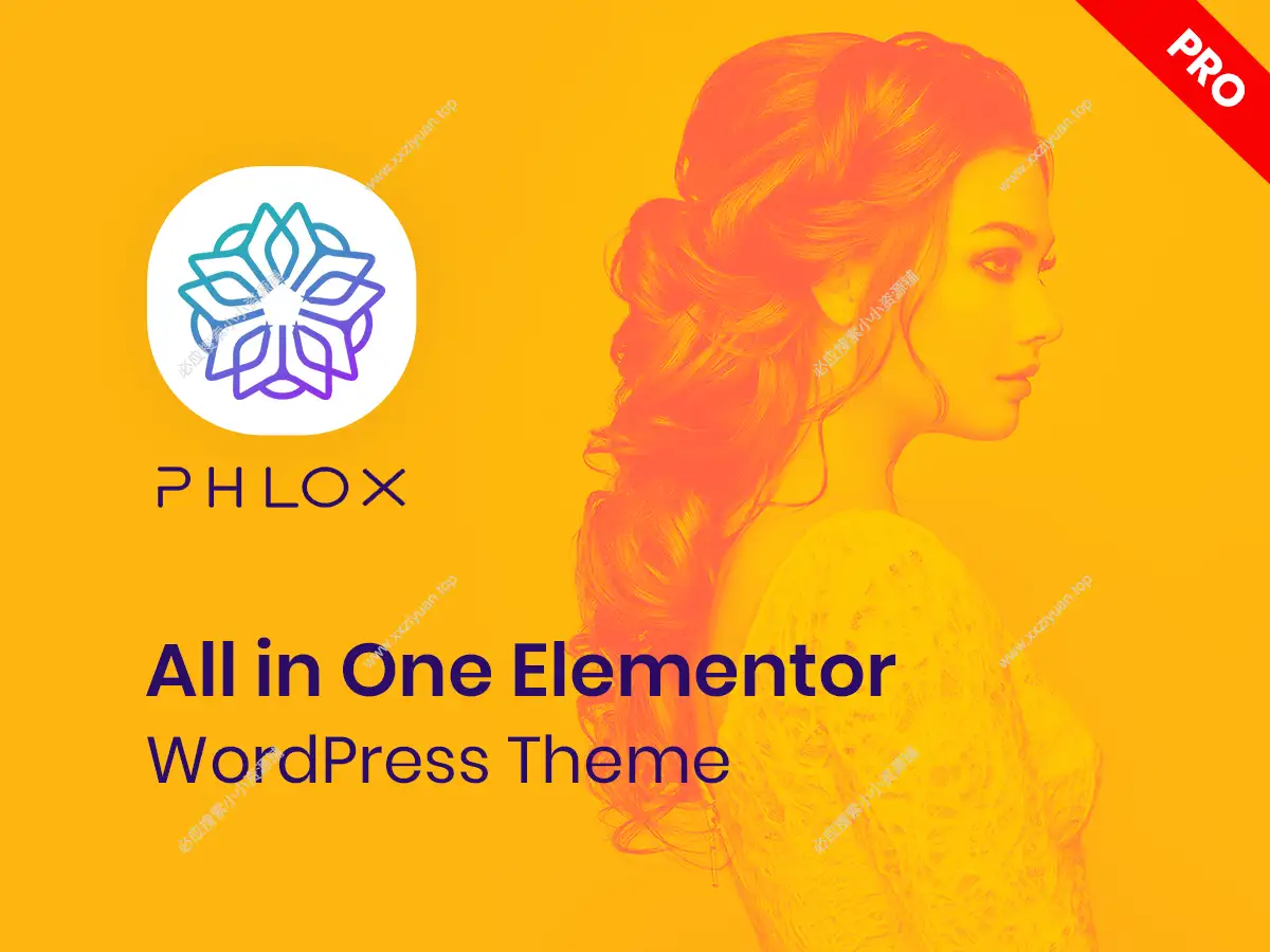 Phlox Pro 5.17.6已激活版|适用于多种类型网站的 Elementor多用途 WordPress 主题